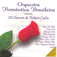 Orquestra Romantica Brasileira: 20 Sucessos de Roberto Carlos