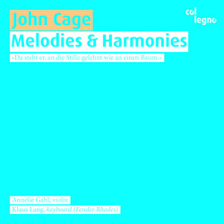 Cage: Melodies and Harmonies