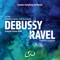 Debussy: La mer, Prélude à l'après-midi d'un faune – Ravel: Rapsodie espagnole