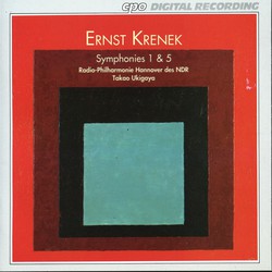 Krenek: Symphonies Nos. 1 & 5