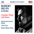 Robert Helps in Berlin - Chamber Music with Piano