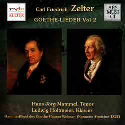 Zelter: Goethe-Lieder, Vol. 2