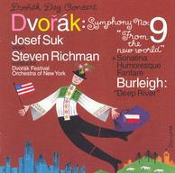 Dvorak: Symphony No. 9 / Violin Sonatina / Humoresque / Fanfare / Burleigh: Deep River