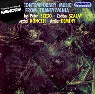 Szego / Konczei / Szalay / Demeny: Contemporary Music From Transylvania