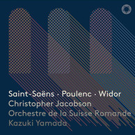 Saint-Saëns, Poulenc & Widor: Works for Organ