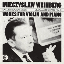 Weinberg: Works for Violin and Piano