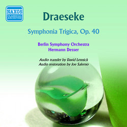 Draeseke: Symphonia Tragica