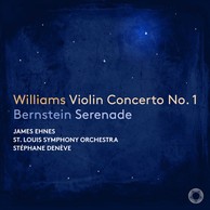 Bernstein: Serenade - Williams: Violin Concerto No. 1