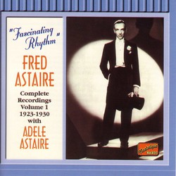Astaire, Fred: Fascinating Rhythm (1923-1930)