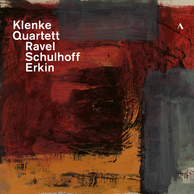 Klenke Quartett | Ravel, Schulhoff, Erkin