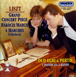 Liszt: Rakoczi March / 4 Marches by Schubert / Grand Concert Piece