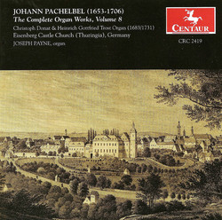 Pachelbel, J.: Organ Music (Complete), Vol. 8