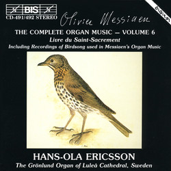 Messiaen - The Complete Organ Music, Vol.6