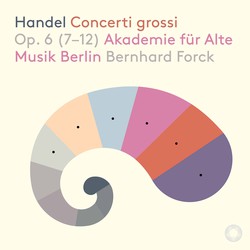 Handel: 12 Concerti grossi, Op. 6 Nos. 7-12