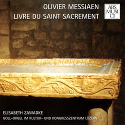 Messiaen: Livre du Saint Sacrement