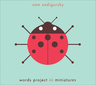 Words Project III: Miniatures