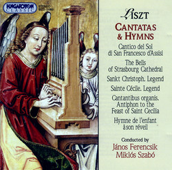 Liszt: Cantatas and Hymns