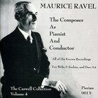 Ravel: The Composer As Pianist and Conductor (1913-1930)
