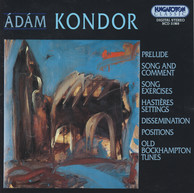 Kondor: Song and Comment / Song Exercises / Hastieres Settings / Old Bockhampton Tunes