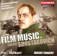 Shostakovich: Film Music, Vol. 2 - Golden Mountains / The Gadfly / Volochayev Days