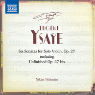 Ysaÿe: 6 Violin Sonatas, Op. 27