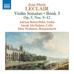 Leclair: Violin Sonatas, Op. 5 Nos. 9-12