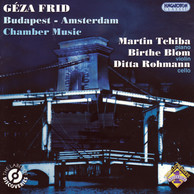 Frid, G.: Chamber Music
