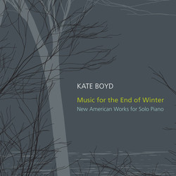 Boyd, Kate: Music for the End of Winter