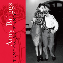 Amy Briggs: Tangos for Piano