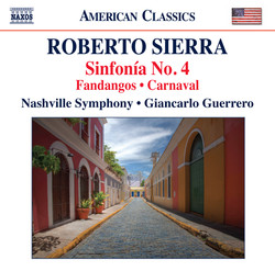 Sierra: Sinfonía No. 4, Fandangos & Carnaval