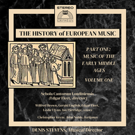 The History of European Music - Part One: Music of the Early Middle Ages, Vol. 1