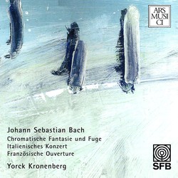 Bach: Chromatic Fantasia and Fugue / Concerto in the Italian Style / French Overture / Sinfonia No. 9 in F minor