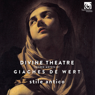 Giaches de Wert: Divine Theatre, Sacred Motets