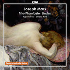 Marx: Trio-Phantasie & 4 Lieder