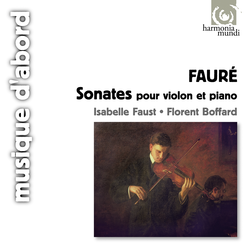 Fauré: Sonatas for Violin and Piano