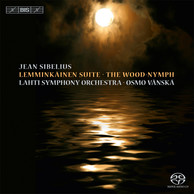 Sibelius - Lemminkäinen Suite & The Wood Nymph