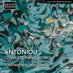 Antoniou: Complete Piano Works