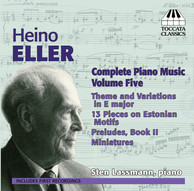 Eller: Complete Piano Works, Vol. 5