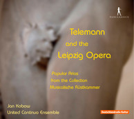 Telemann and the Leipzig Opera: Popular Arias from the Collection Musicalische Ruskammer