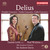 Delius: Double Concerto - Violin Concerto - Cello Concerto
