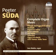 Peeter Süda: Complete Organ Music