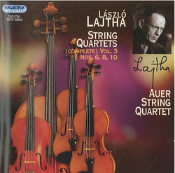 Lajtha, L.: String Quartets (Complete), Vol. 3