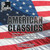 Gershwin, G.: Here Come the Classics, Vol. 19 - American Classics