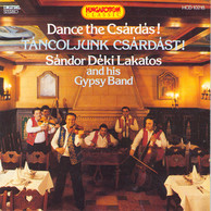 Dance the Csardas As Performed by Sandor Deki Lakatos and His Gypsy Band