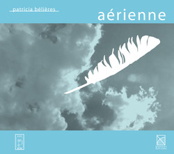 Belieres, Patricia: French and Brazilian Music From the 40's, 50's and 60's