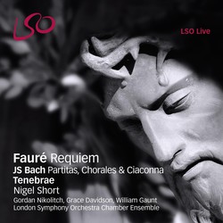 Faure: Requiem - Bach: Partita, Chorales & Ciaconna
