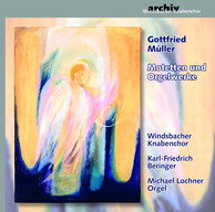 Müller: Motets and Organ Works