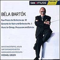 Béla Bartók - Four Pieces for Orchestra op. 12, Concert for Violin and Orchestra No. 1, Music for Strings, Percussion and Celesta