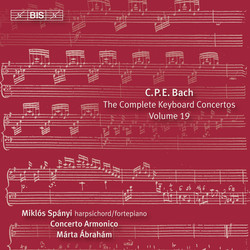 C.P.E Bach – Keyboard Concertos, Volume 19 