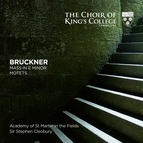 Bruckner: Mass in E Minor, Motets